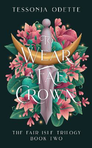 Bild på To Wear a Fae Crown