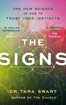 Bild på The Signs: The New Science of How to Trust Your Instincts