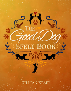 Bild på The Good Dog Spell Book
