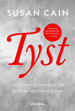 Bild på Tyst : de introvertas betydelse i ett samhälle där alla hörs och syns