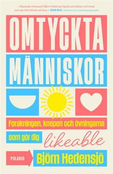 Bild på Omtyckta människor : forskningen, knepen och övningarna som gör dig likeable